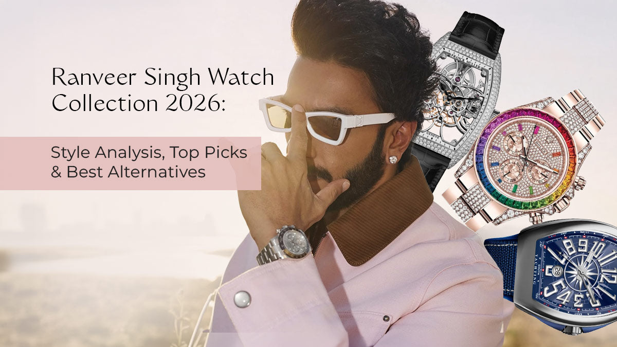 Ranveer Singh Watch Collection