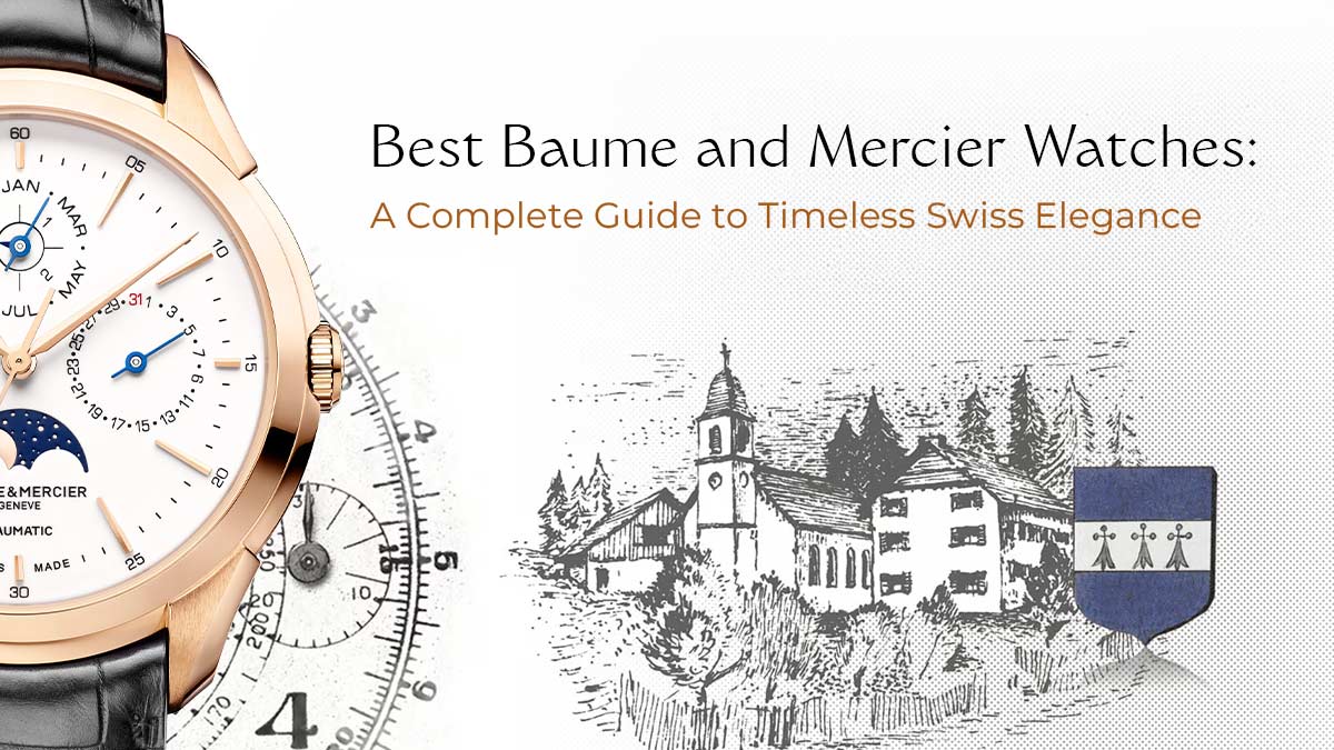 Best Baume and Mercier Watches