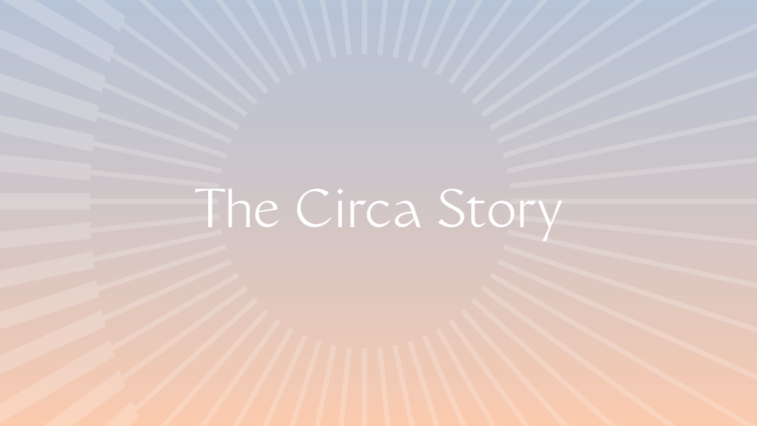 Story of Circa