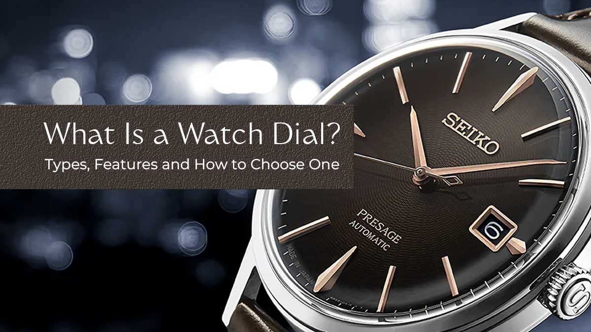 What Is Watch Dial
