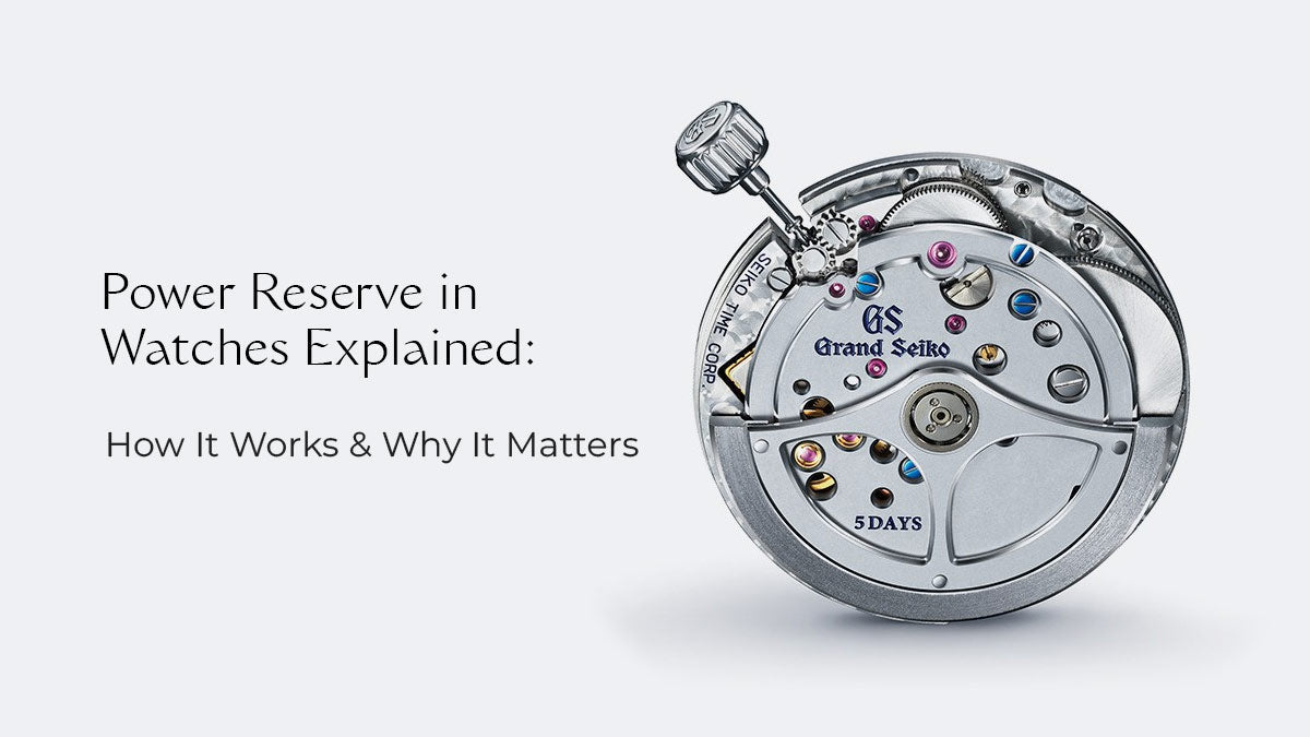 power reserve in watches 